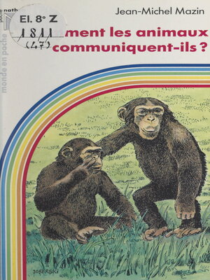 cover image of Comment les animaux communiquent-ils ?